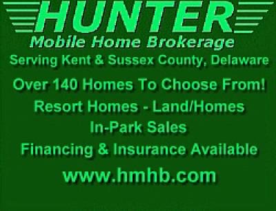 Hunter Mobile Home Brokerage mobile home dealer with manufactured homes for sale in Dover, DE. View homes, community listings, photos, and more on MHVillage.