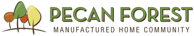 Listed By Pecan Forest  Manufactured Home Community of Pecan Forest Manufactured Home Community          